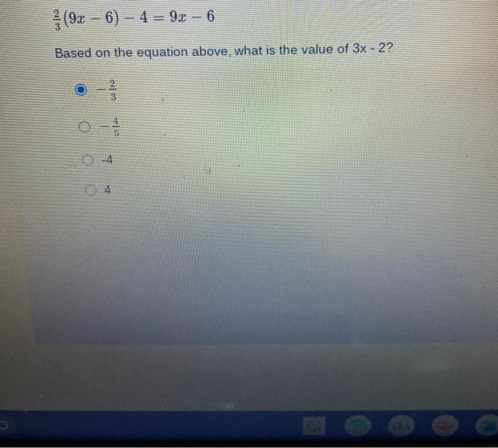 Solved (9.x - 6) - 4 = 92 - 6 Based on the equation above, | Chegg.com