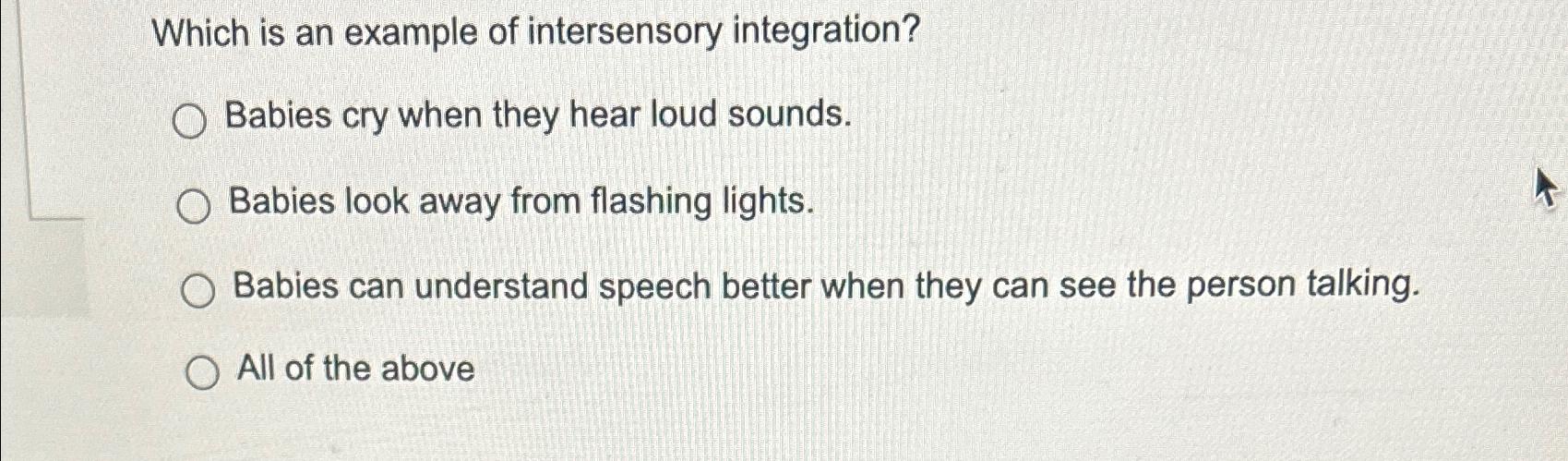 solved-which-is-an-example-of-intersensory-chegg