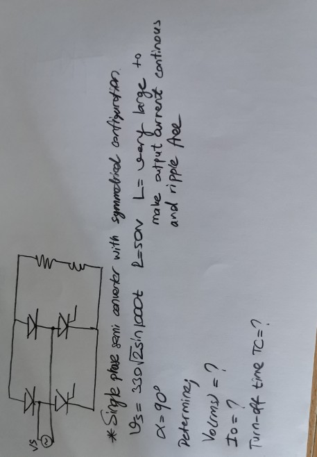 Solved * Single phase semi converter with symmetrical | Chegg.com
