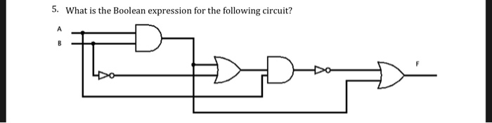 Solved 5. What is the Boolean expression for the following | Chegg.com