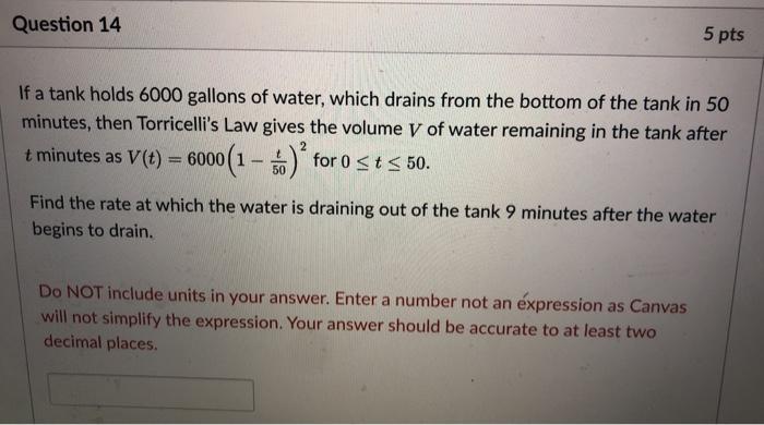 Solved Question 14 5 Pts If A Tank Holds 6000 Gallons Of