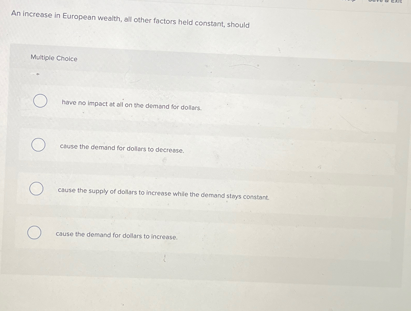 Solved An increase in European wealth, all other factors | Chegg.com