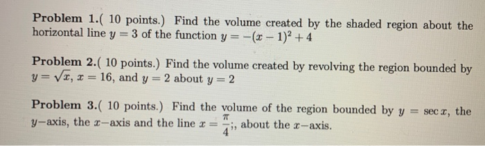 Solved Problem 1.( 10 points.) Find the volume created by | Chegg.com