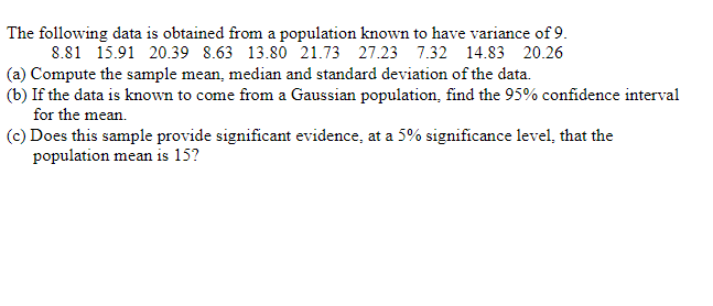 Solved The following data is obtained from a population | Chegg.com