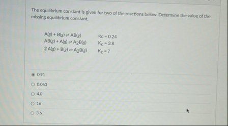 Solved The equilibrium constant is given for two of the | Chegg.com