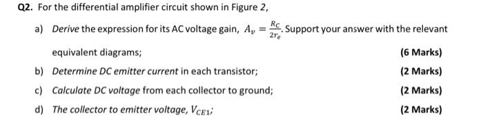 Solved Rc Q2. For the differential amplifier circuit shown | Chegg.com