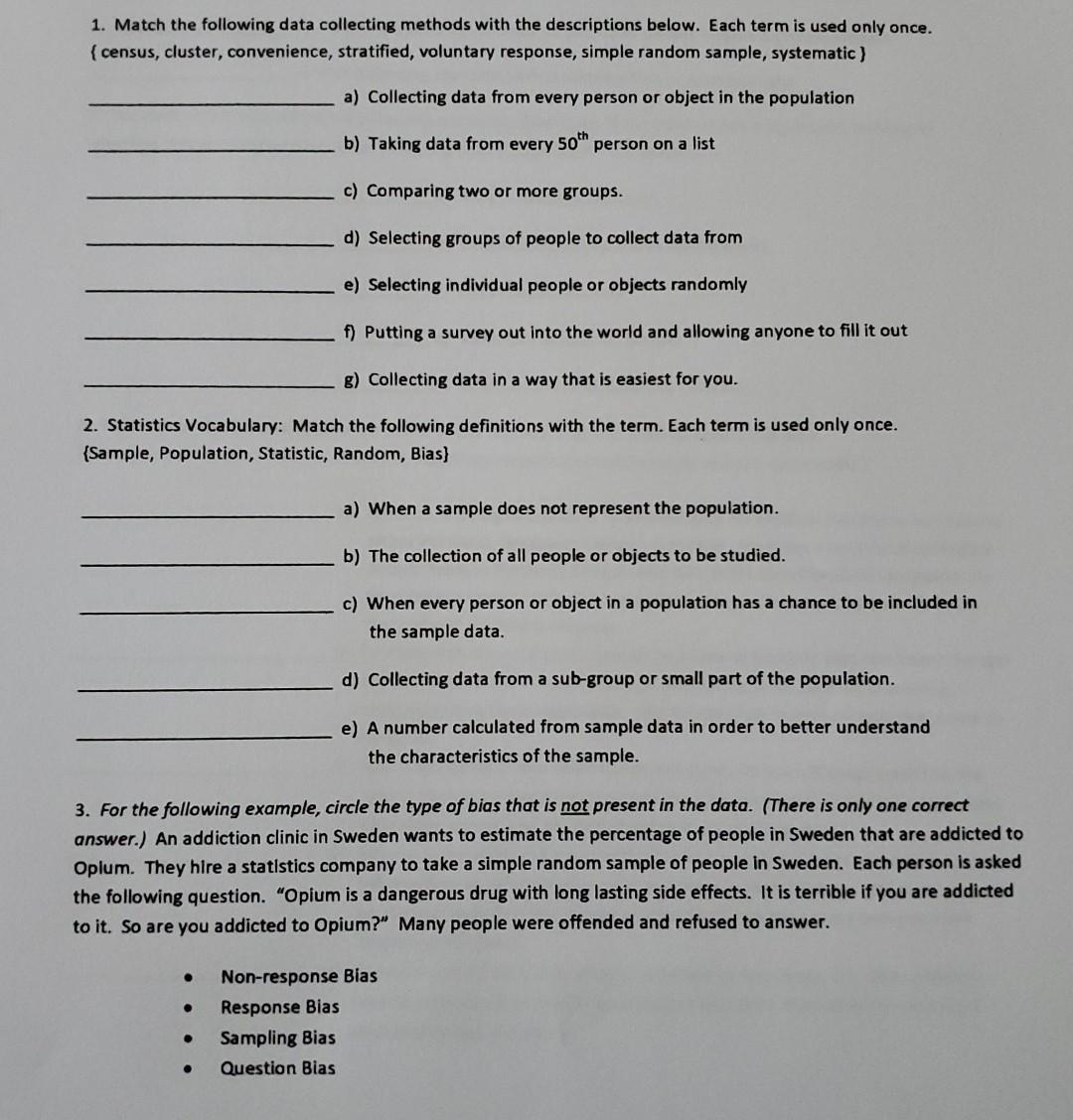 Solved 1. Match the following data collecting methods with | Chegg.com