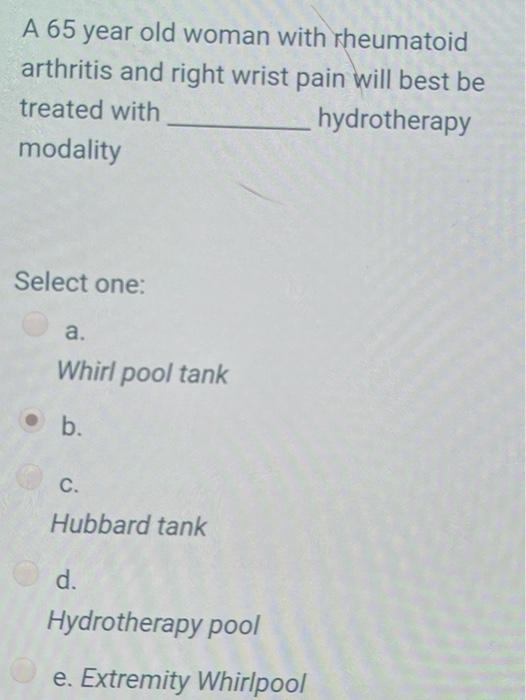 Solved A 65 year old woman with rheumatoid arthritis and | Chegg.com