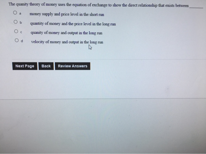 Solved The quanity theory of money uses the equation of | Chegg.com