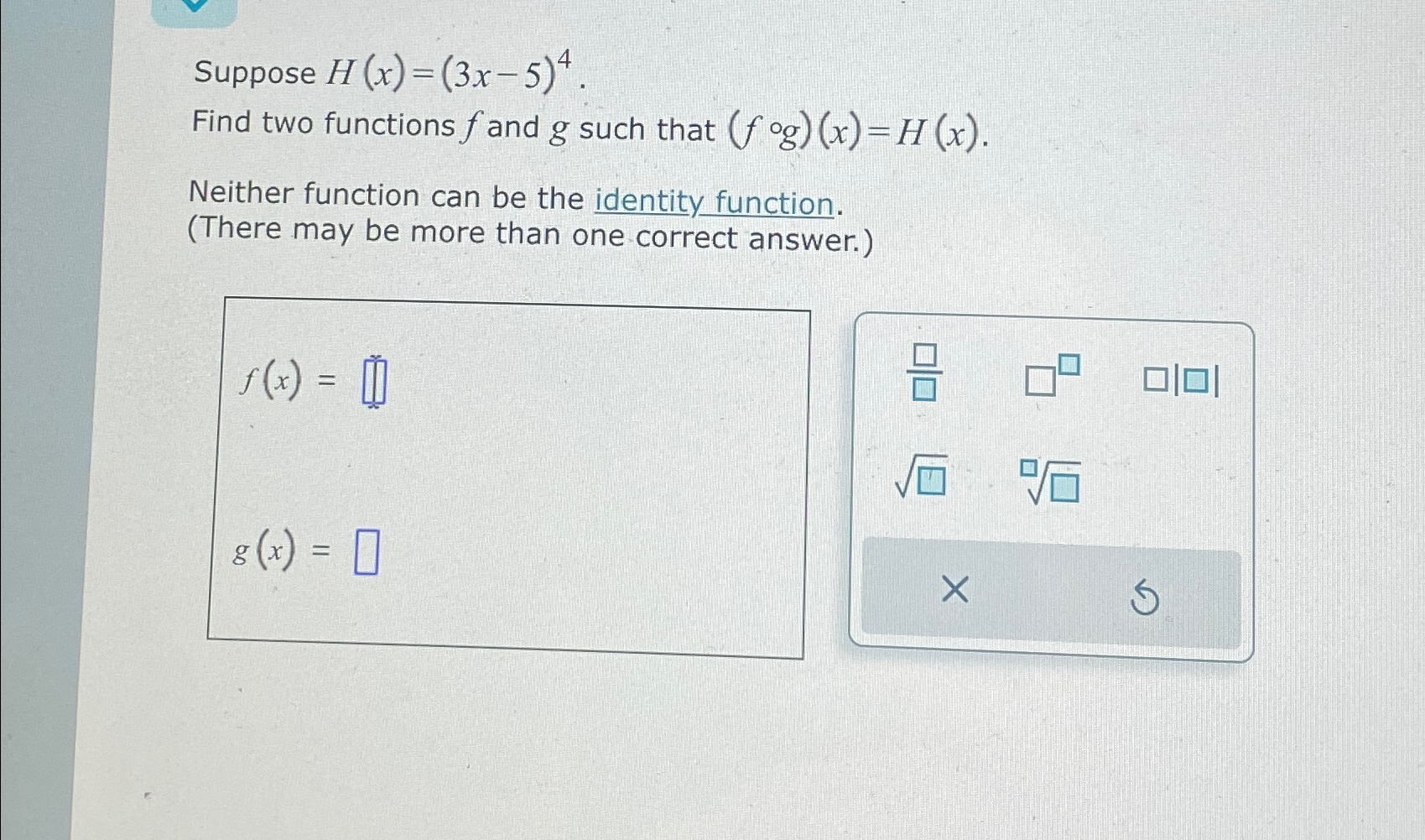 Solved Suppose H X 3x 5 4 Find Two Functions F ﻿and G