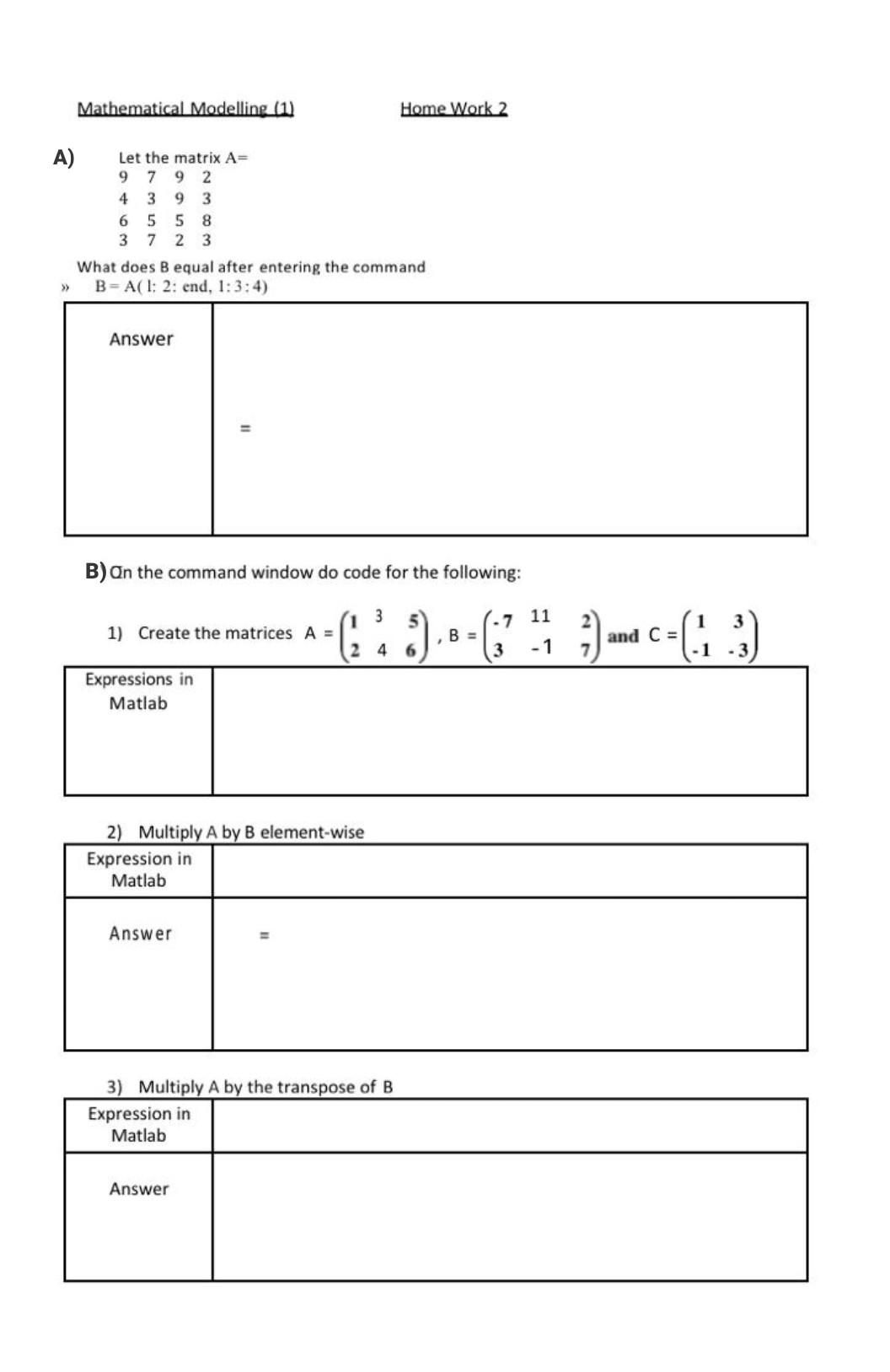 Mathematical Modelling (1) Home Work 2 A) Let the | Chegg.com