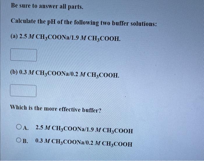 calculate the ph of the following two buffer solutions