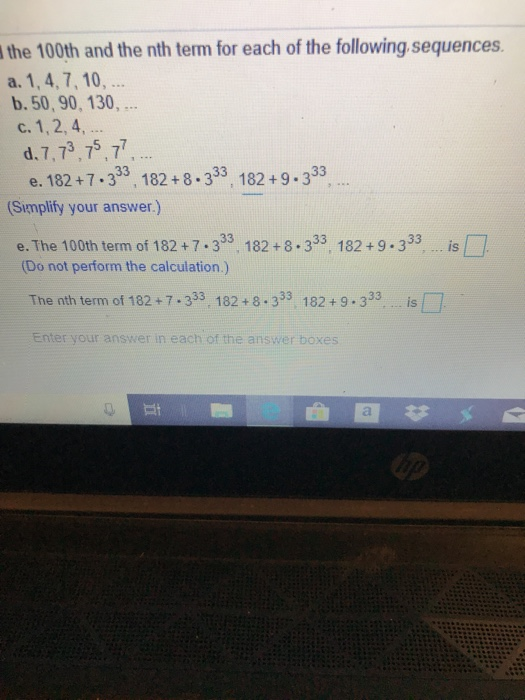 Solved Find the 100th and the nth term for each of the | Chegg.com