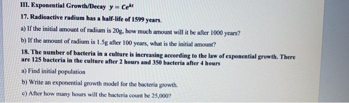 Solved III. Exponential Growth/Decay y = Cekt 17. | Chegg.com