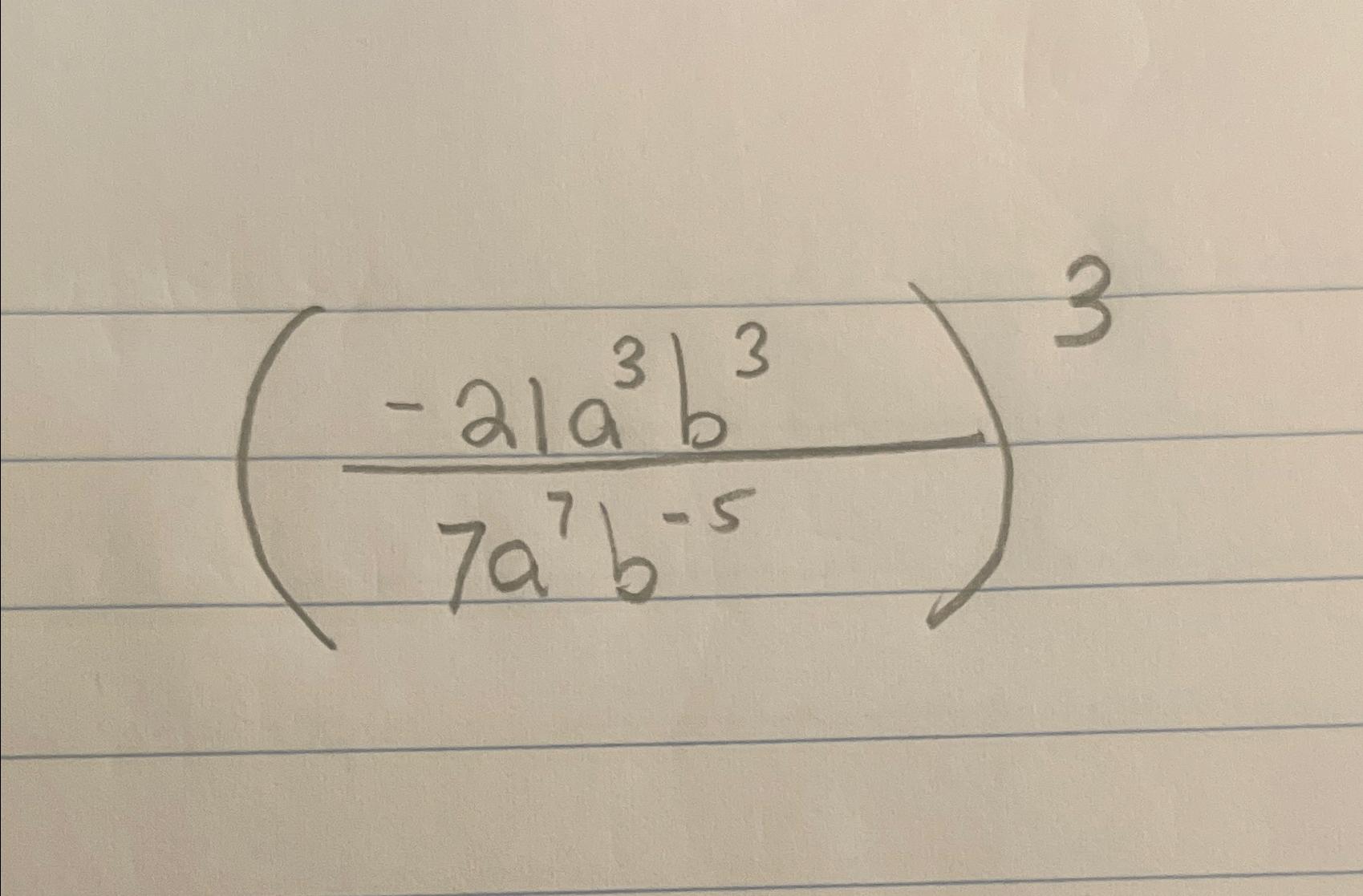 Solved (-21a3b37a7b-5)3 | Chegg.com