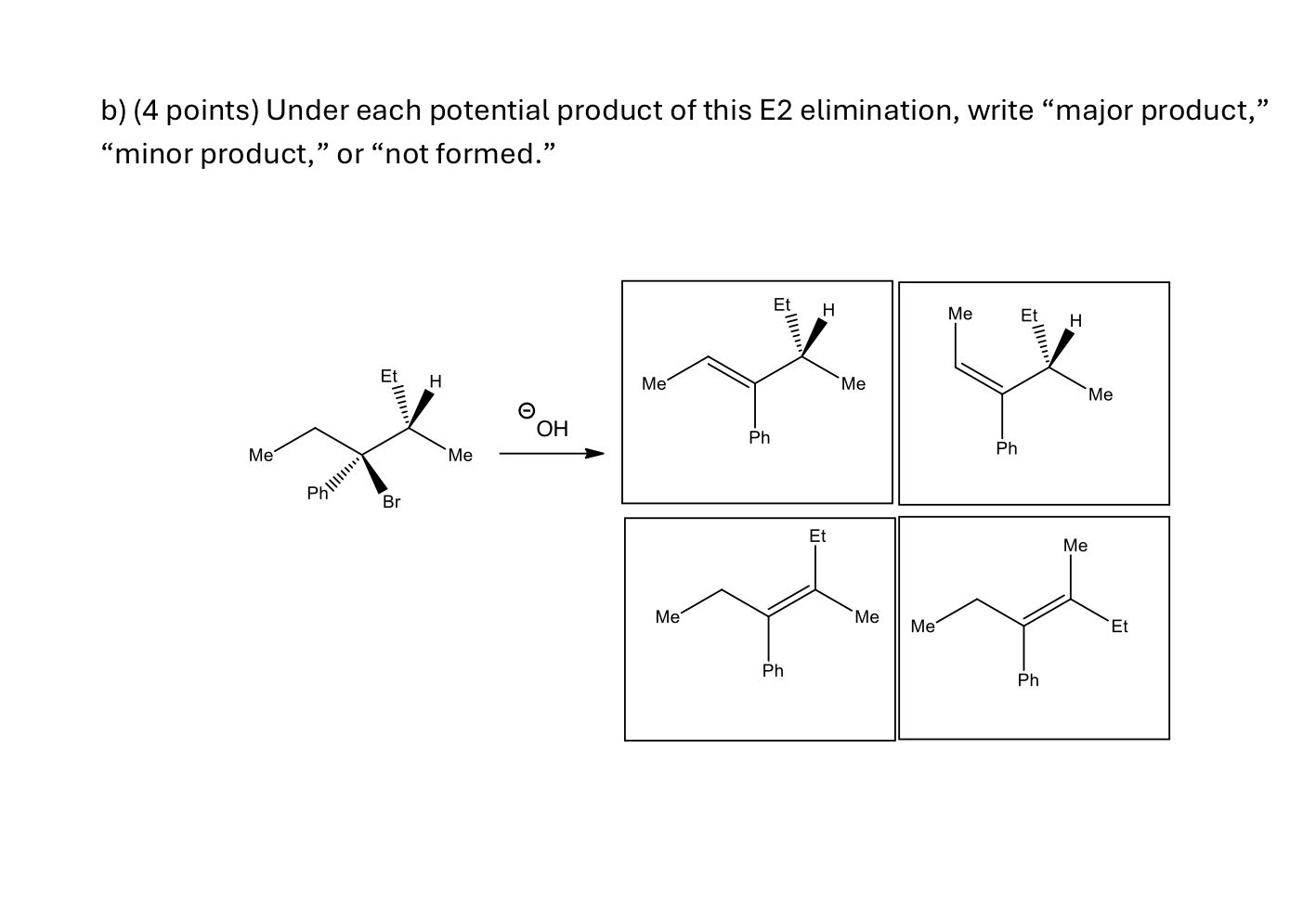 Solved b) (4 ﻿points) ﻿Under each potential product of this | Chegg.com