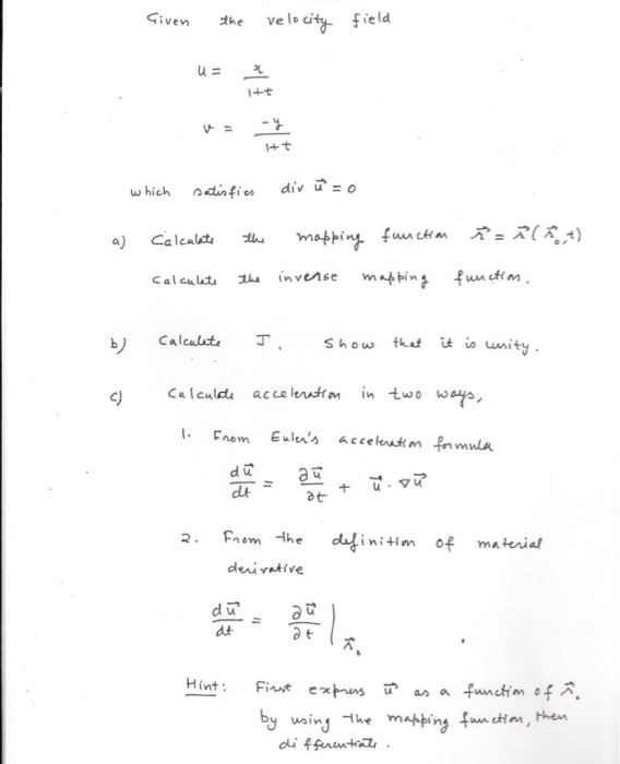 Given The Velocity Field U X Which Satisfies Div Chegg Com