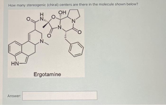 Solved How many stereogenic (chiral) centers are there in | Chegg.com