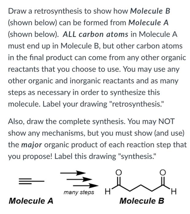 Solved Draw A Retrosynthesis To Show How Molecule B (shown | Chegg.com