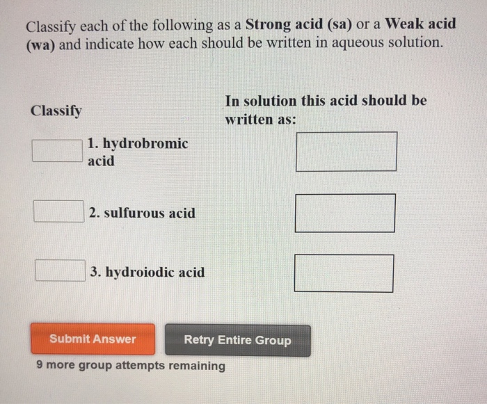 Solved Classify each of the following as a Strong acid (sa) | Chegg.com