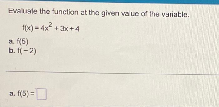 Solved Evaluate the function at the given value of the | Chegg.com