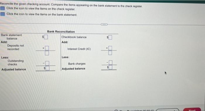 Solved Reconcile the given checking account. Compare the | Chegg.com
