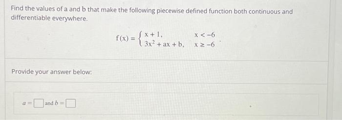 Solved Find the values of a and b that make the following | Chegg.com