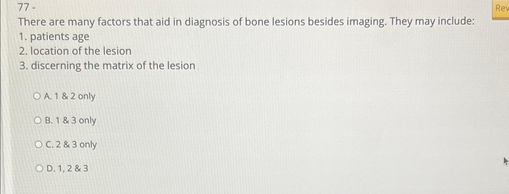 Solved 77 -There are many factors that aid in diagnosis of | Chegg.com