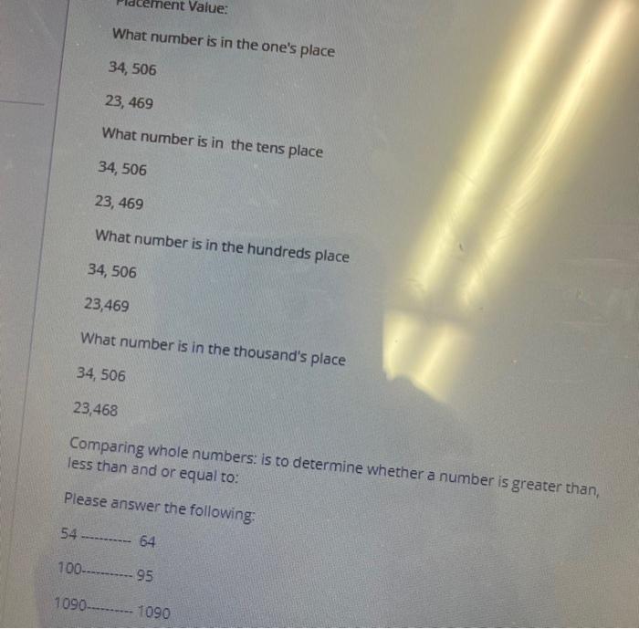 Solved What number is in the one's place 34,506 23,469 What | Chegg.com