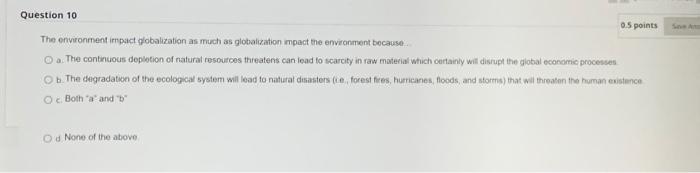 The environment impact qfobalization as much as | Chegg.com