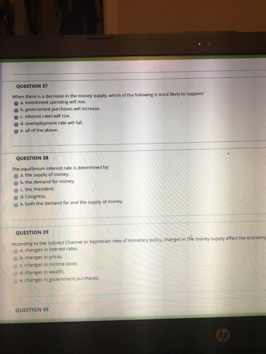 Solved QUESTION 37 When there is a decrease in the money | Chegg.com