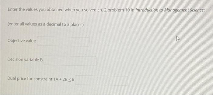Solved 10. For the linear program Max 2A + 3B St. IA + 2B 56 | Chegg.com
