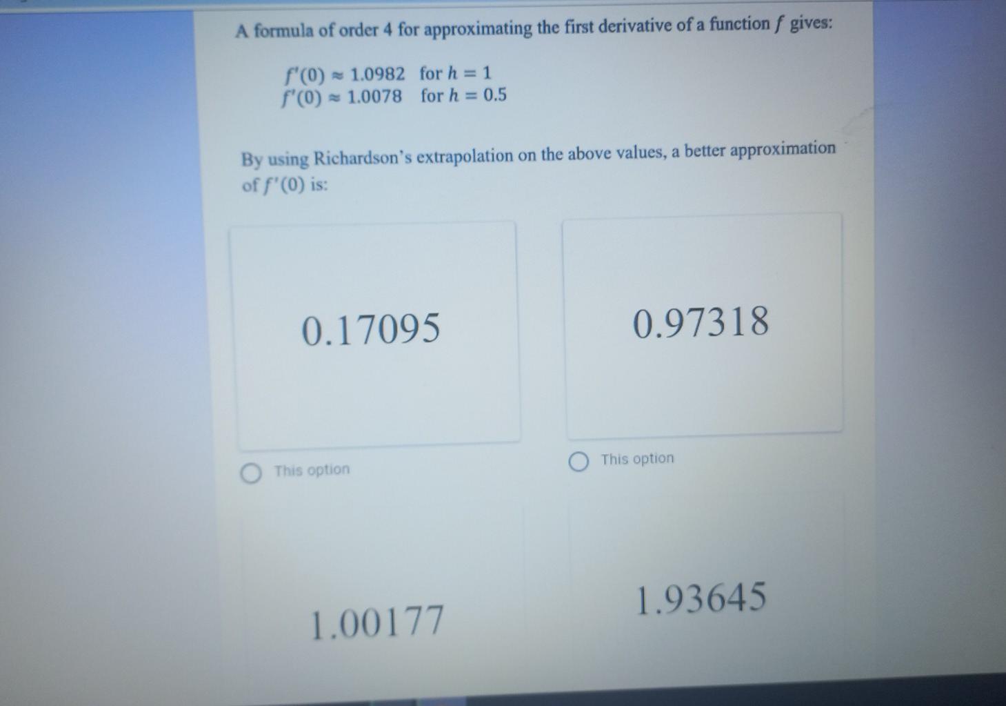 Solved A formula of order 4 for approximating the first | Chegg.com