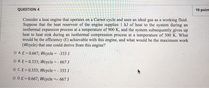 Solved QUESTION 4 10 point Consider a heat engine that | Chegg.com