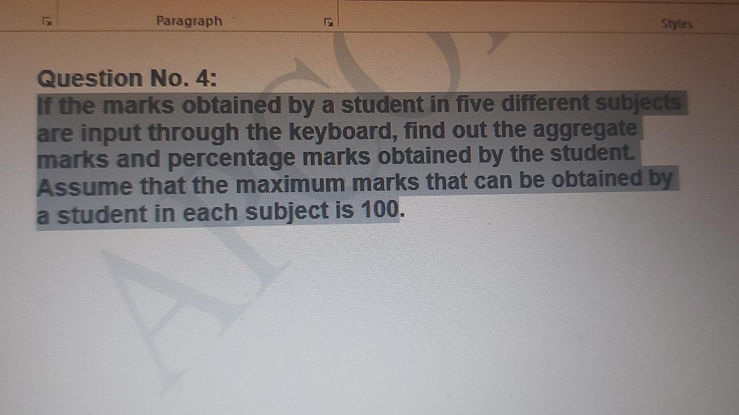 Solved Paragraph Styles Question No. 4: If the marks | Chegg.com