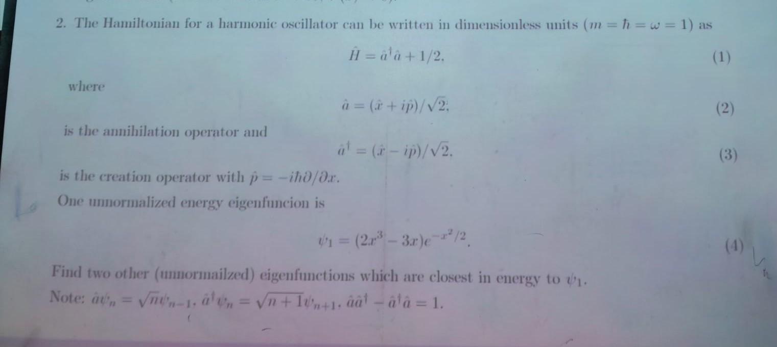 Solved 2. The Hamiltonian for a harmonic oscillator can be | Chegg.com