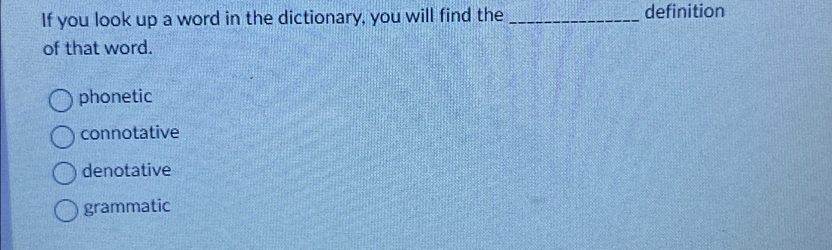 Solved If you look up a word in the dictionary, you will