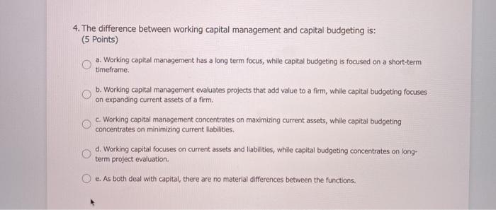 Solved 4. The difference between working capital management | Chegg.com