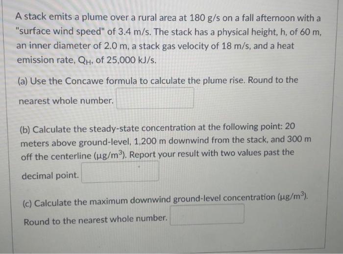 Solved A stack emits a plume over a rural area at 180 g/s on | Chegg.com