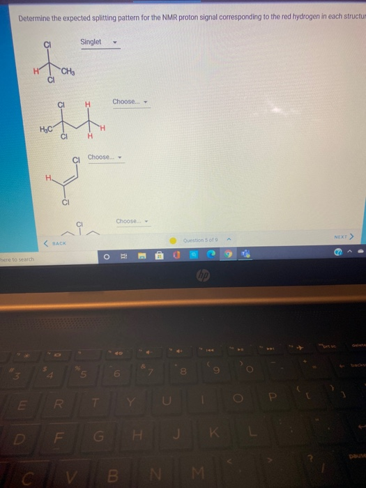 Solved Determine The Expected Splitting Pattern For The NMR | Chegg.com