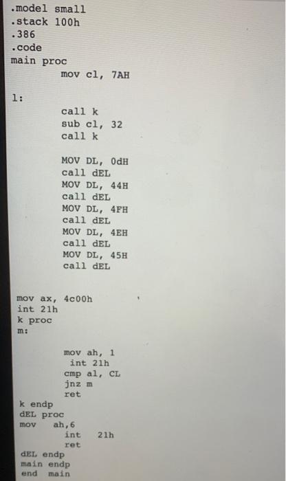 Solved .model small .stack 100h .386 .code main proc mov cl, | Chegg.com