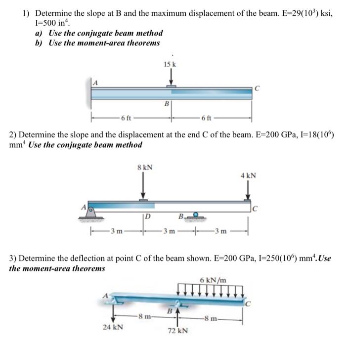 Solved 1) Determine the slope at B and the maximum | Chegg.com