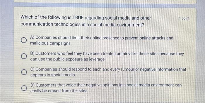 Which of the following is TRUE regarding social media | Chegg.com