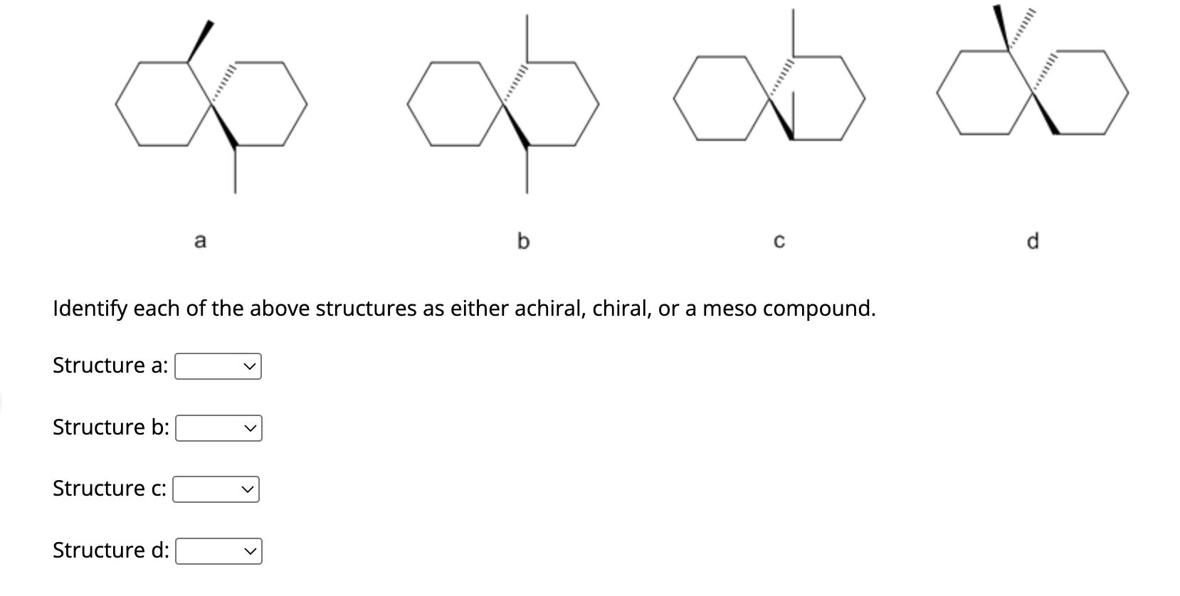 Solved Identify each of the above structures as either | Chegg.com