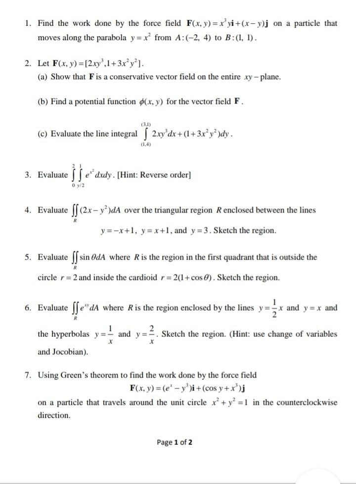 Solved 1. Find the work done by the force field F(x, y) =
