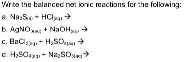 Solved Write the balanced net ionic reactions for the | Chegg.com