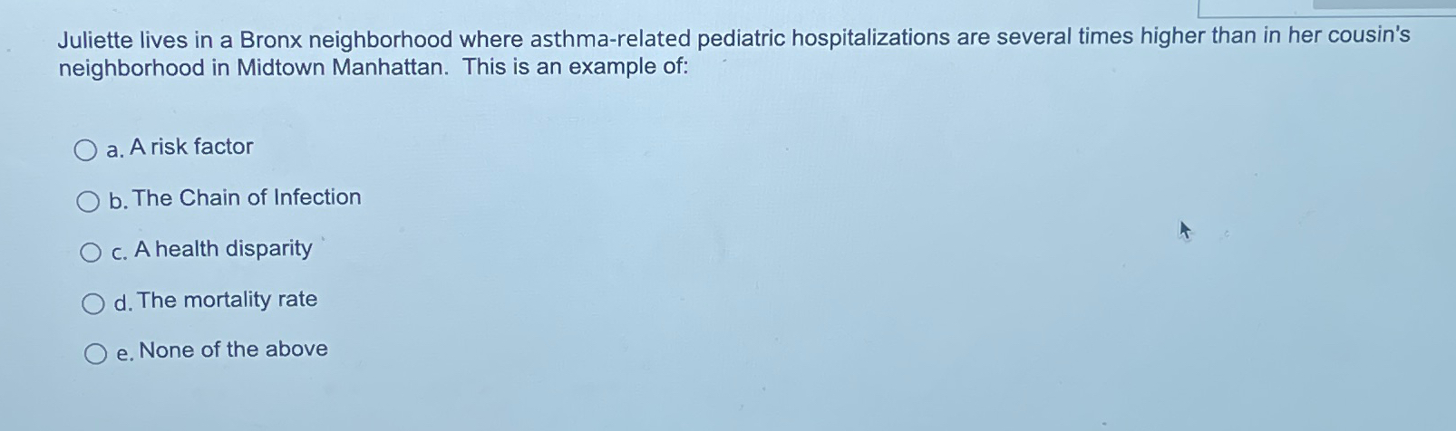 Solved Juliette lives in a Bronx neighborhood where | Chegg.com