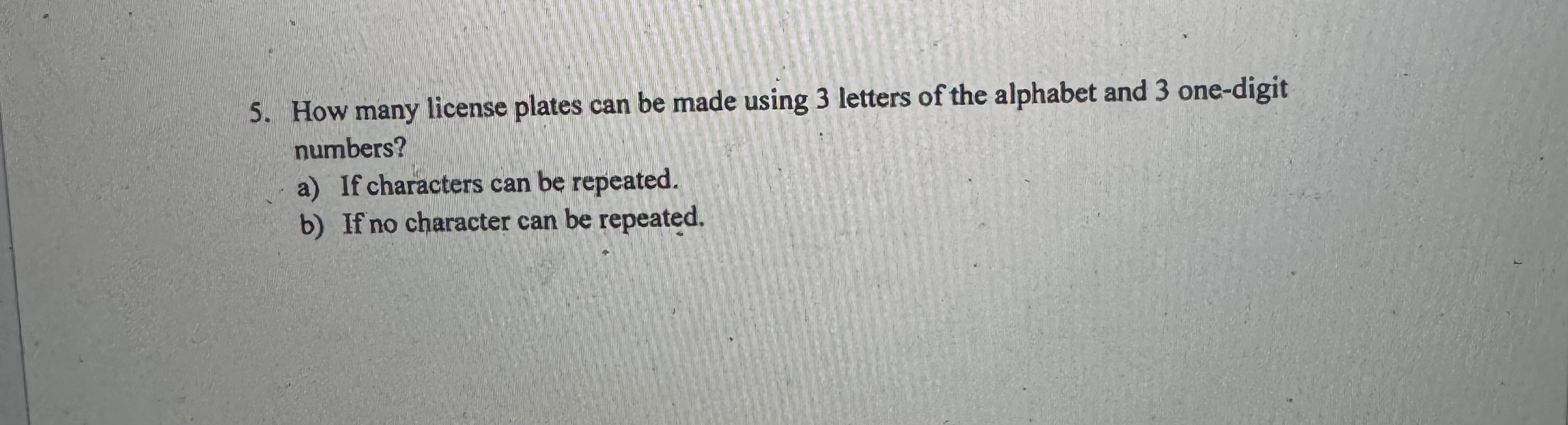 Solved How many license plates can be made using 3 ﻿letters