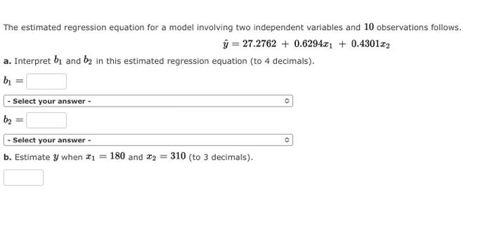 Solved The estimated regression equation for a model | Chegg.com