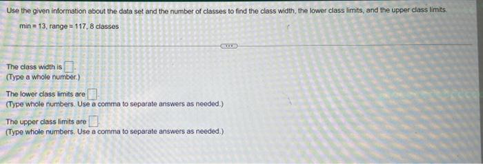 Solved Use The Given Information About The Data Set And The | Chegg.com